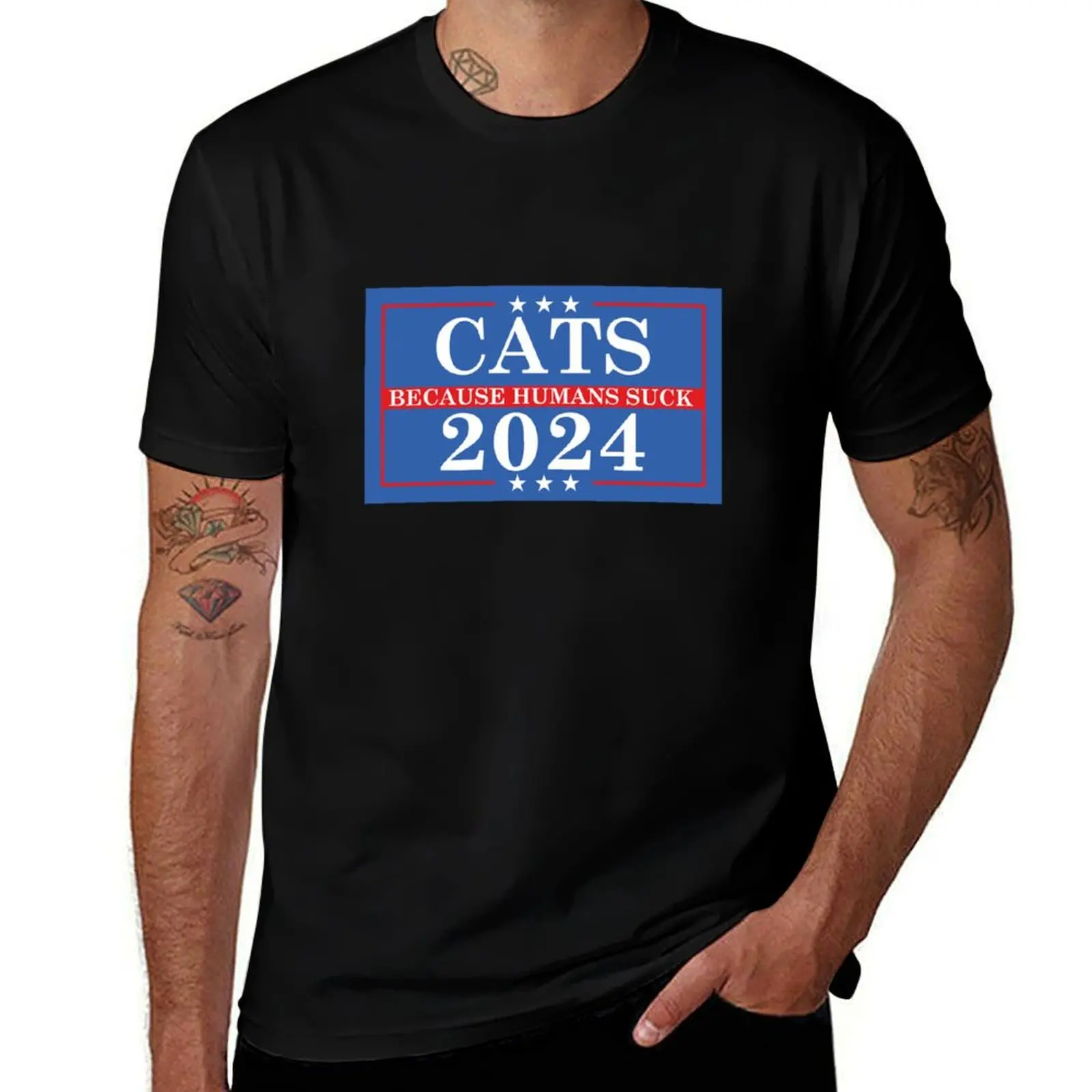 Cats For President Because Humans Suck T-Shirt Daily Work Short Sleeve Top T-Shirt