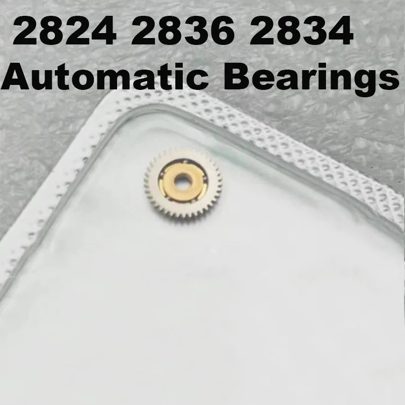Watch Accessories Original Brand New Switzerland ETA 2824 2836 2834 Movement Bearings Automatic Bearings 2824 Movement Parts