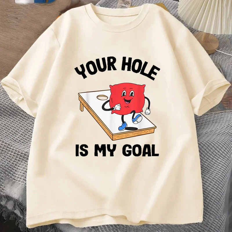 Your Hole Is My Goal Corn Hole Bean Bag Sarcastic Cornhole T-Shirt Short Sleeve Harajuku Summer Style Man Tshirt Casual Y2k Tees view 5