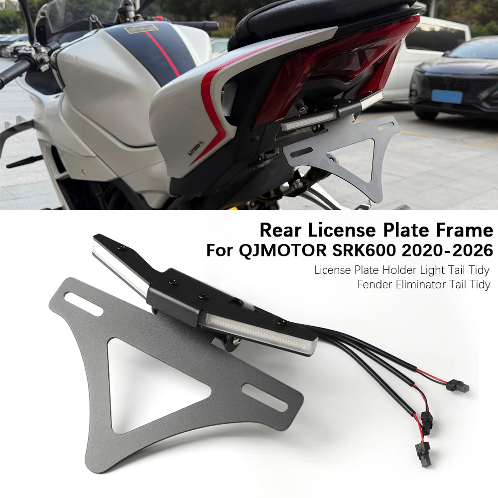 

For QJMOTOR SRK600 2020-2026 Motorcycle Accessories License Plate Holder LED Light Tail Tidy Fender Eliminator Tail Tidy SRK 600