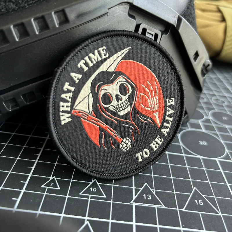 Patch tático crânio da morte para mochila, Patches de impressão, Gancho e laço, Adesivo militar, Que hora para estar vivo Moral Emblema,