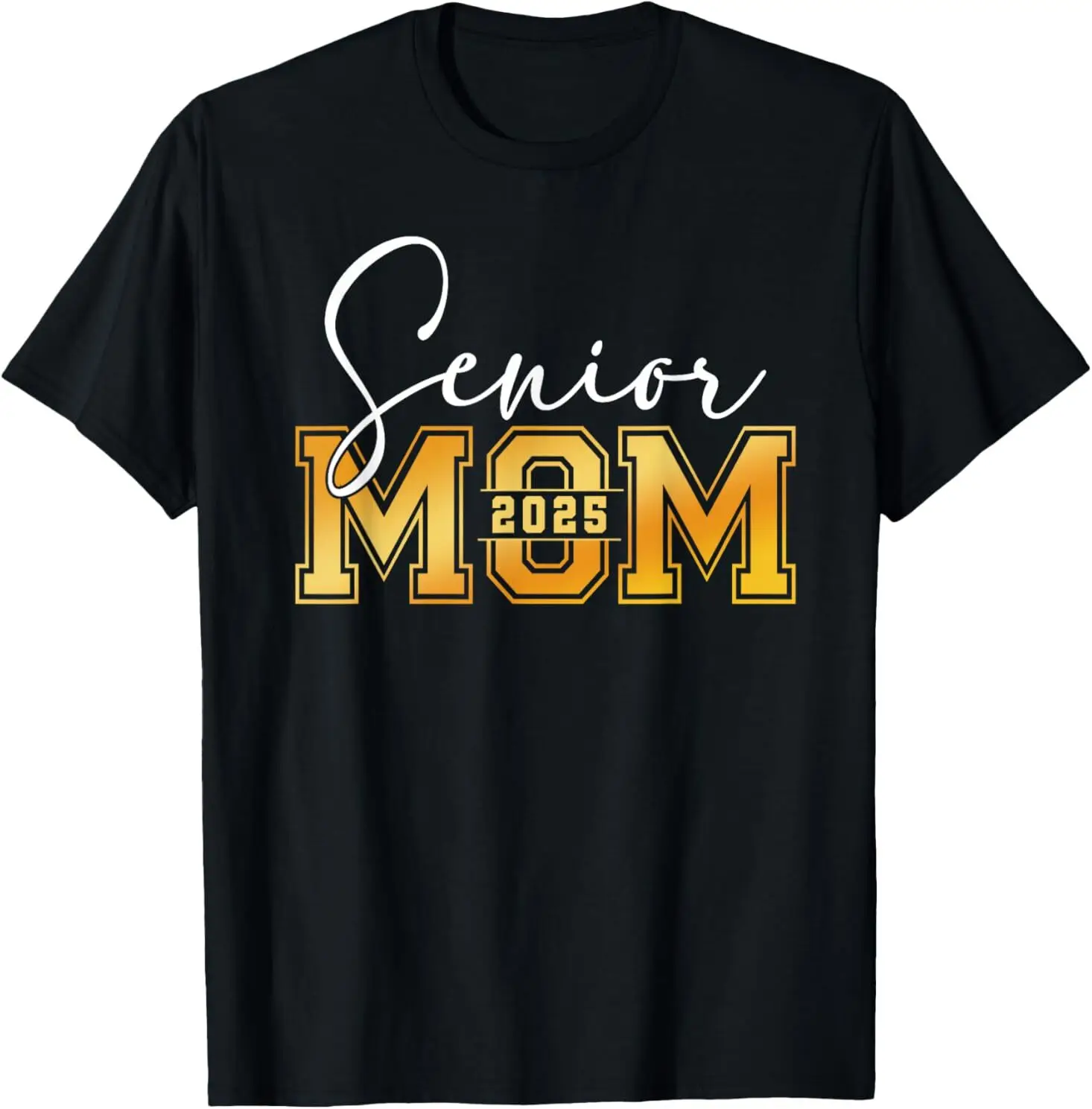 

Mom Senior 2025 Proud Mom Of A Class Of 2025 Graduate T-Shirt