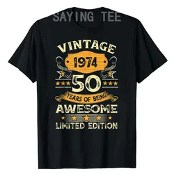 50 Years Old Gifts Vintage 1974 50th Birthday Gift Awesome T-Shirt Born in 1974 Tee Tops Mama Daddy Presents Husband Wife Gifts