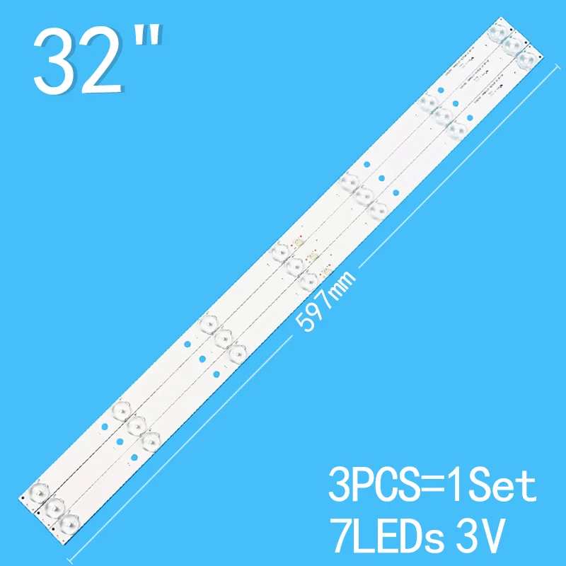 

1SET=3PCS 7LEDs 3V 596mm Suitable for Leroy 32-inch LCD TV JS-LB-D-JP3235-071DBAD 32L31 32L33 32L53 E32-0A35 PY63356B L32F1600B