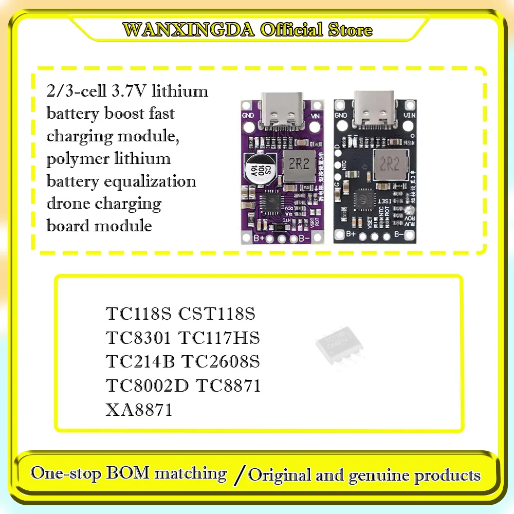 TC118S CST118S TC8301 TC117HS TC214B TC2608S TC8002D TC8871 XA8871  2/3-cell 3.7V lithium battery boost fast charging module