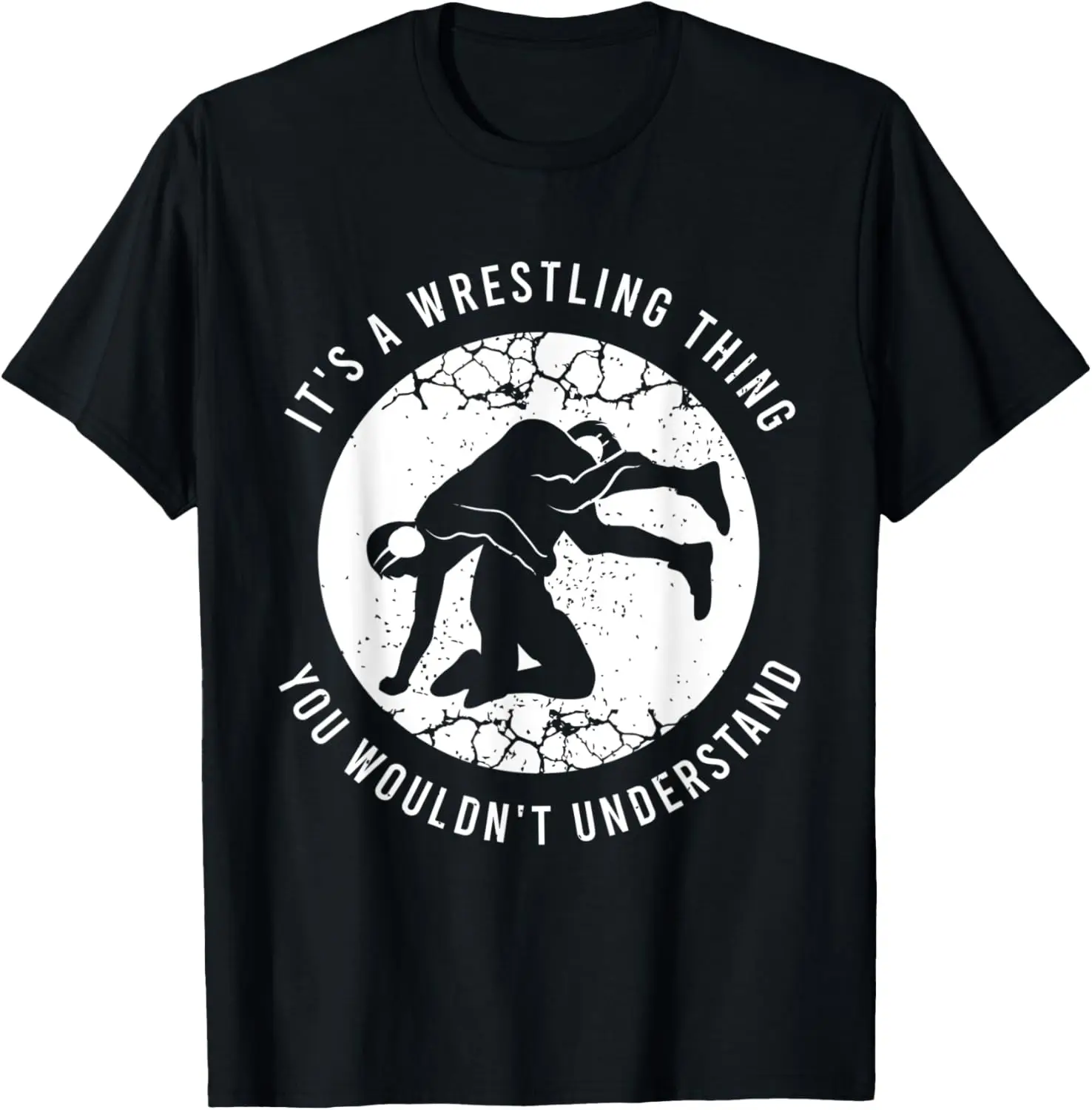 

Wrestler Saying With Fighter Art For A Lover Of Wrestling T-Shirt