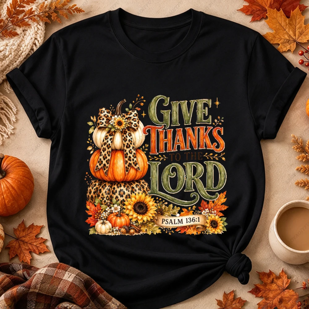 Give Thanks To The Lord Psalm Pumpkin Sunflower Graphic Women Casual Short Sleeve T-Shirt Christian Blessed Religious Faith Top