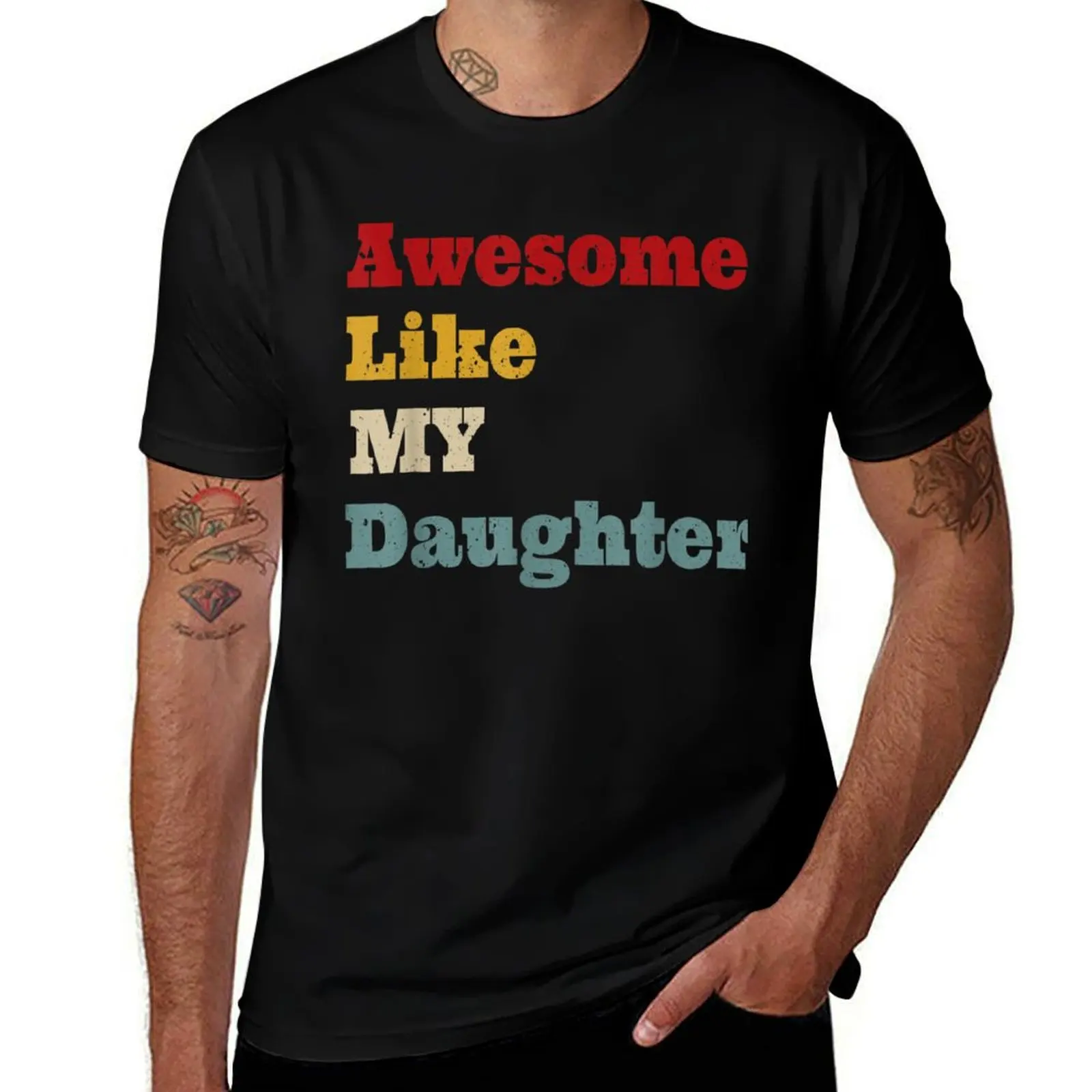 

anime t Awesome Funny Dad t shirts graphic Men oversize Fathers t Day shirt T-Shirt Daughter man cotton 100% Like shirts My