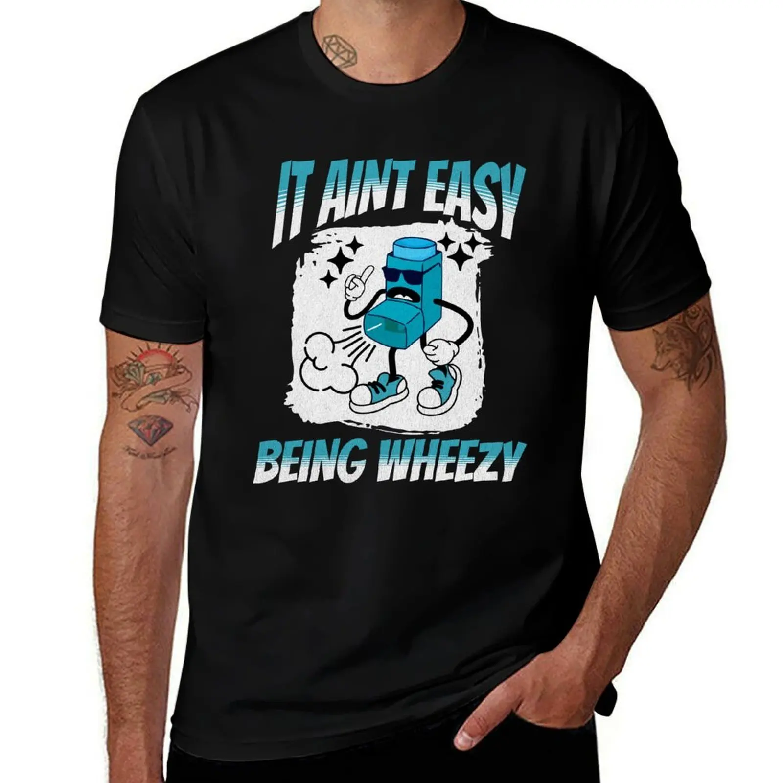 

Being Wheezy It Easy Aint T-Shirt Work Wear Simple Tee Shirt