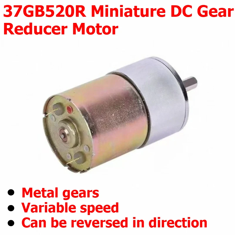 37GB520R Miniature DC Gear Reducer Motor, Adjustable Speed, Forward and Reverse Motor