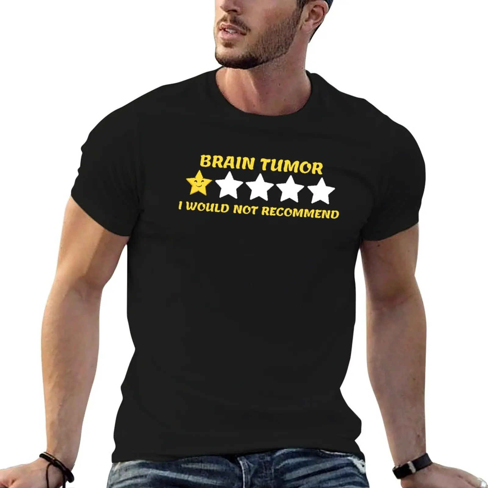 BRAIN TUMOR I WOULD NOT RECOMMEND T-Shirt Anti-Pilling Casual T-Shirt