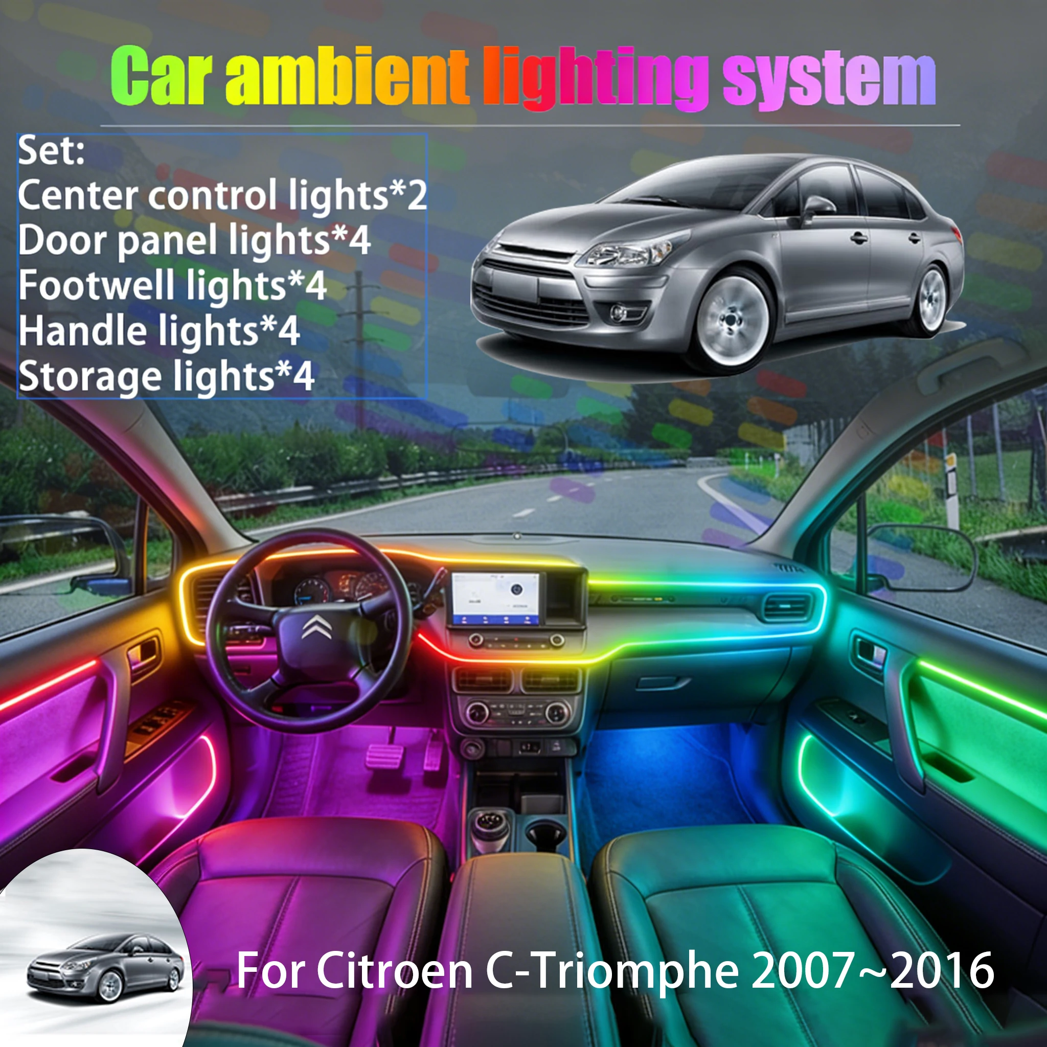 

For Citroën C-Triomphe 2007~2016 2/18 in 1 Car ambient lighting Led trunk interior led lights USB RGB Ensemble Streamer