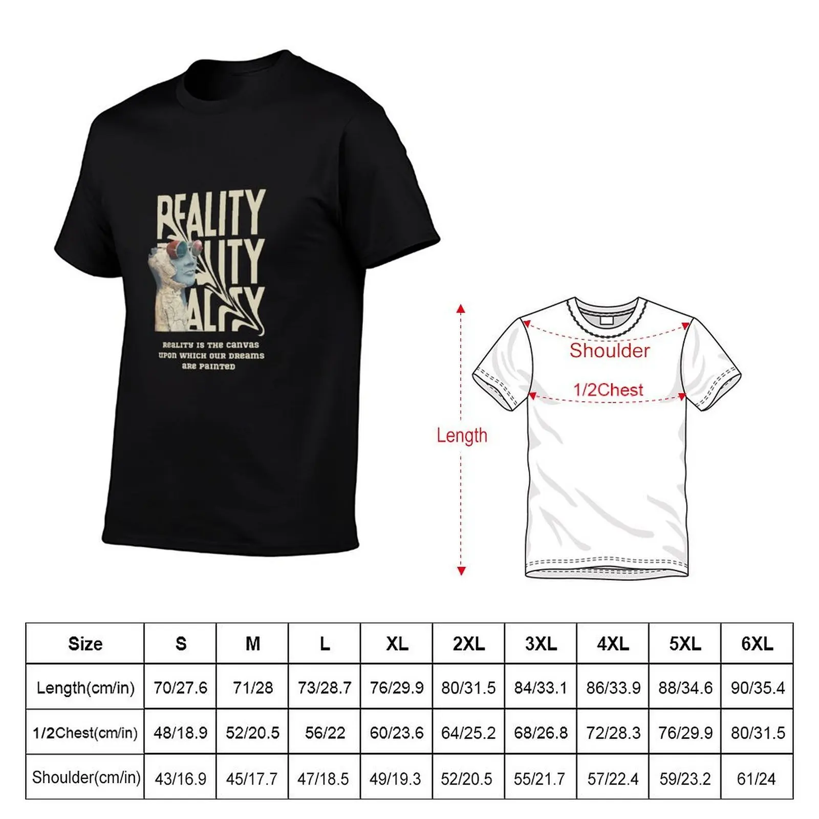 Reality is the canvas upon which our dreams are painted Green Background T-Shirt