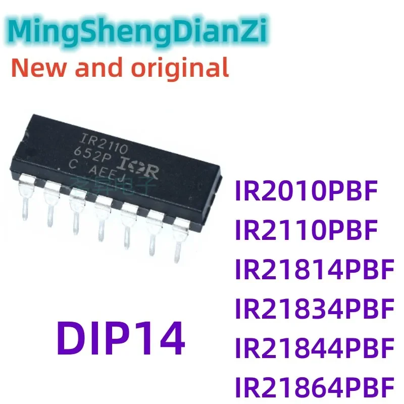 10Pcs Neue IR21814PBF IR2110PBF IR21834 IR21844 IR21864 IR2010 IR2110 IR PBF DIP14 IC Chip Lager Großhandel Freies Verschiffen