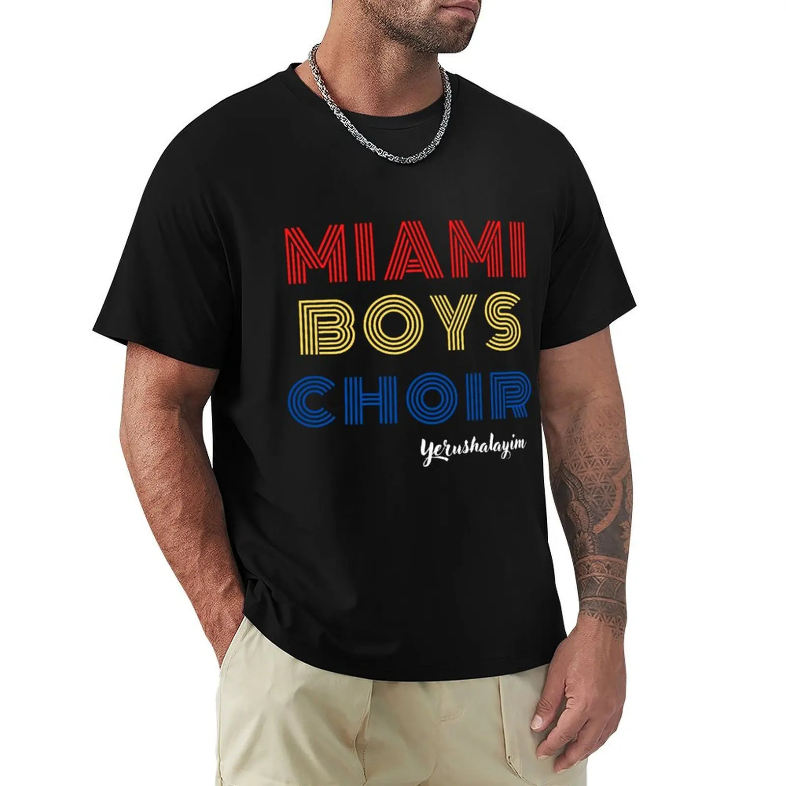 

Maimi Boys Choir - Yerushalaim T-Shirt graphic t shirt vintage new gifts and t-shirts custom shirt men clothings