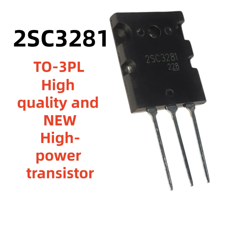 5Pcs-10Pcs 2SC3281 TO-3PL High-power transistor High quality and NEW spot goods