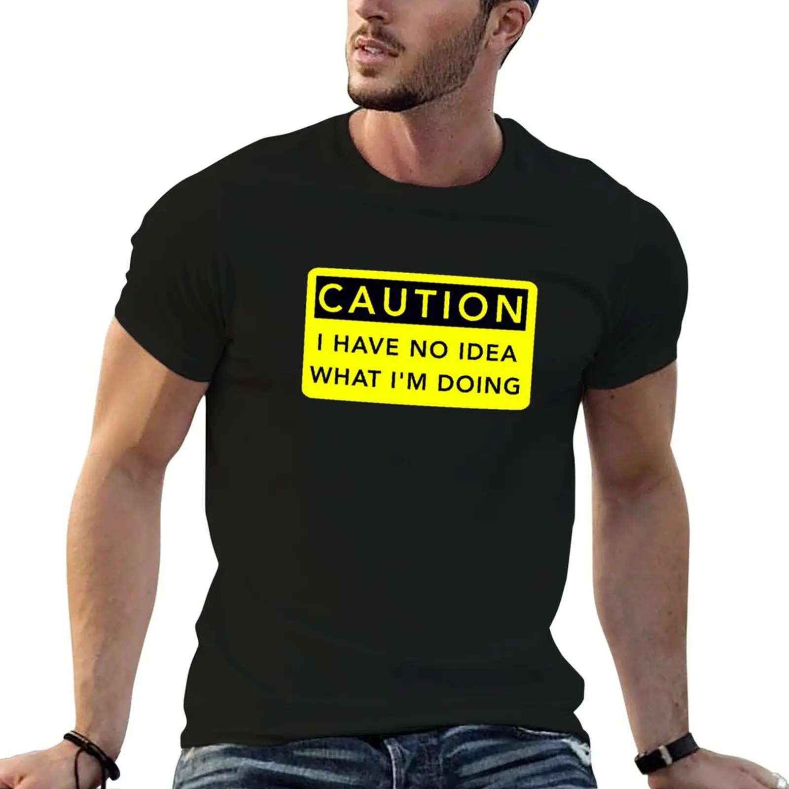 Funny Sarcastic Quote : Caution I Have No Idea What I'm Doing - Edition 2022 T-Shirt Basic Solid Tee for Daily Use