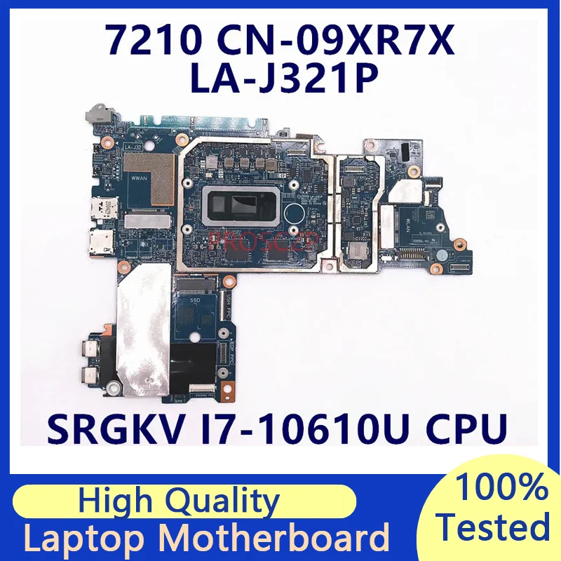 CN-09XR7X 09XR7X 9XR7X Mainboard Para Dell 7210 Laptop Placa-mãe Com SRGKV I7-10610U CPU FDV20 LA-J321P 100% Totalmente Testado Bom