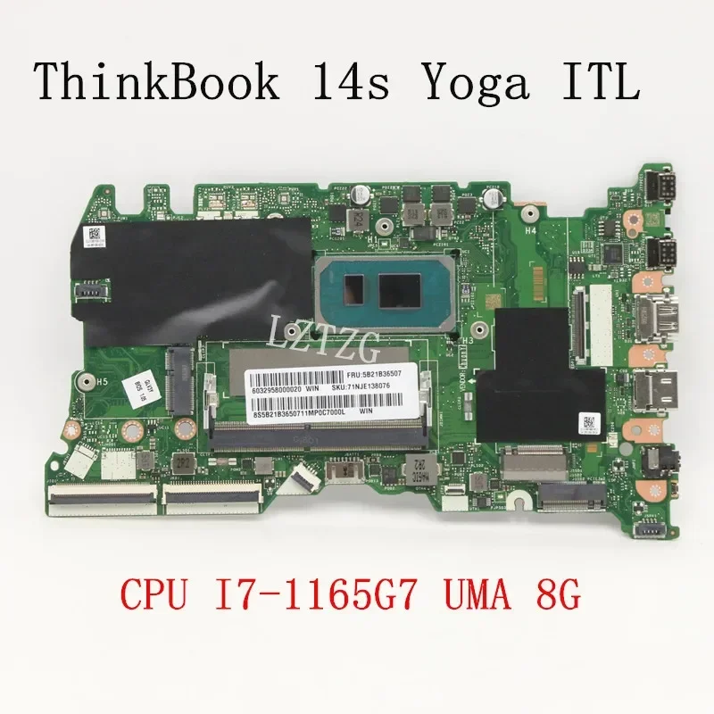 

Используется для Lenovo ThinkBook 14s Yoga ITL, материнская плата для ноутбука, процессор I7-1165G7, UMA RAM 8G FRU 5B21B36507