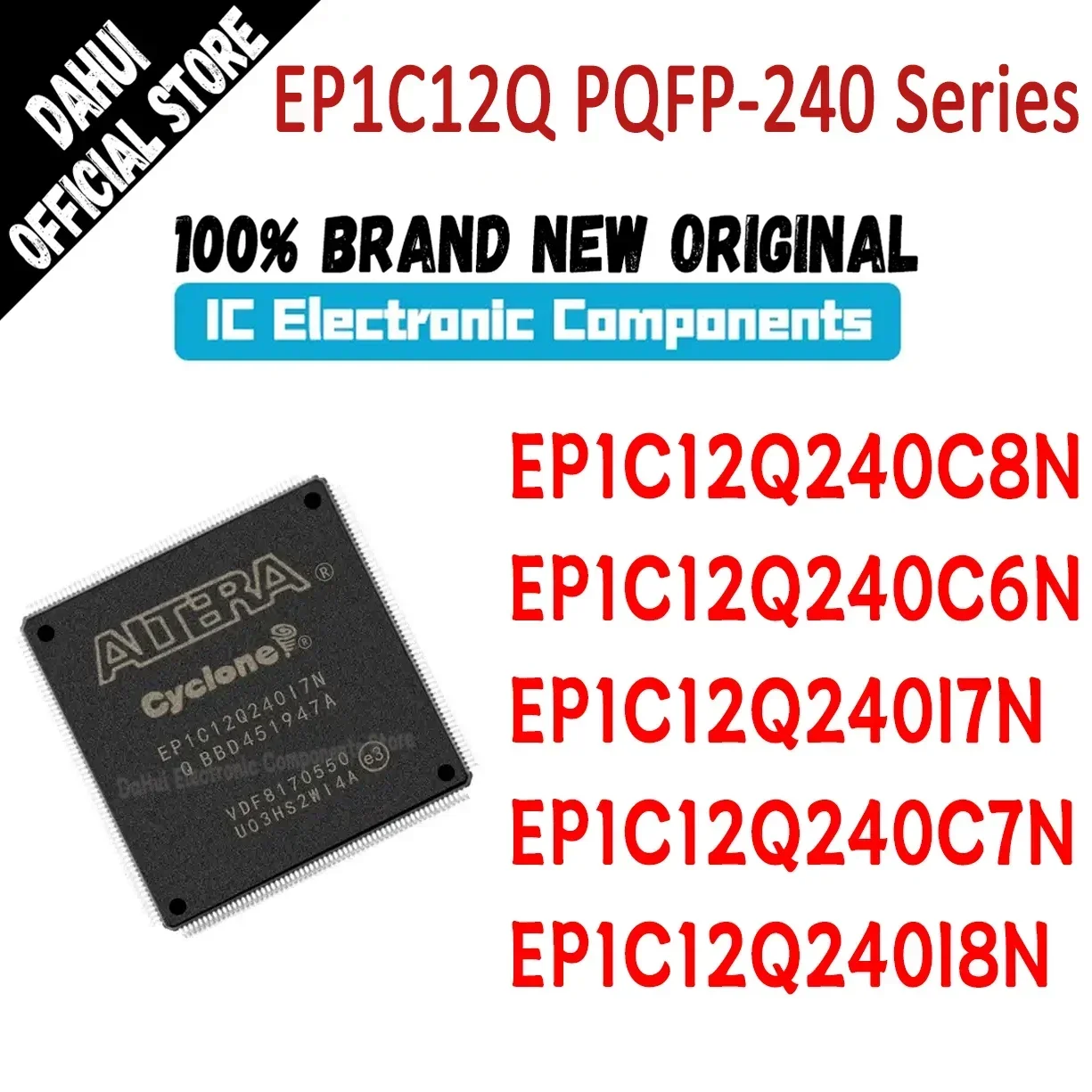 

(1Piece) 100% New Original EP1C12Q240C8N EP1C12Q240C6N EP1C12Q240I7N EP1C12Q240C7N EP1C12Q240I8N IC MCU CPLD FPGA Chip PQFP-240