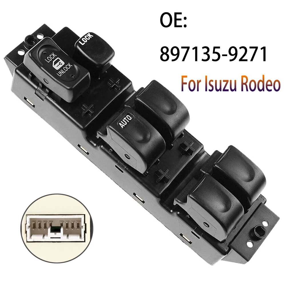 

Car Accessories 897135-9271 For Isuzu Rodeo 1998 1999 2000 2001 2002 2003 2004 Electric Window Switch Regulator Control Button