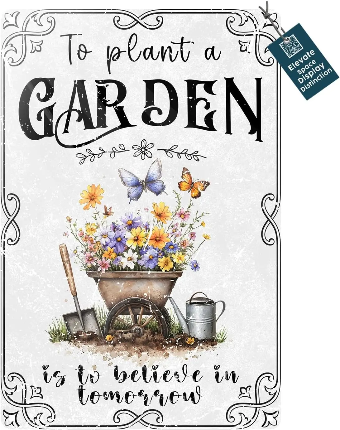 Garden Vintage Metal Tin Sign To Plant A Garden Is To Believe In Tomorrow Rustic Farmhouse Decor Outdoor Wall Art Retro Plaque B