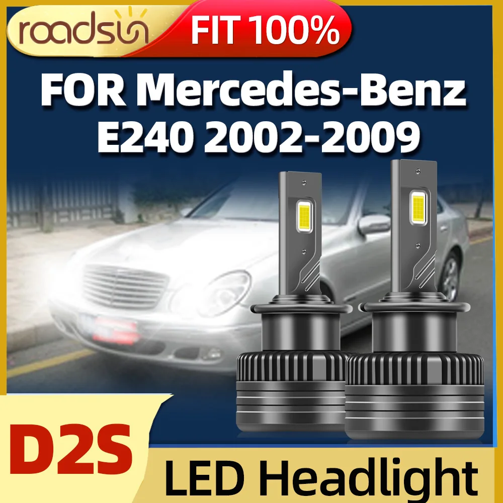 

Roadsun LED Headlight D2S Car 6000K White Replace Xenon Bulbs For Mercedes-Benz E240 2002 2003 2004 2005 2006 2007 2008 2009