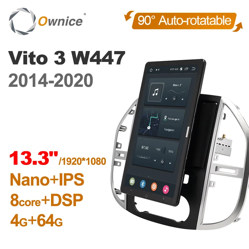 

Car Radio 1din for Mercedes Benz Vito 3 W447 2014-2020 Car Auto Audio Video System 13.3 Inch Android 10.0 Ownice 1920*1080