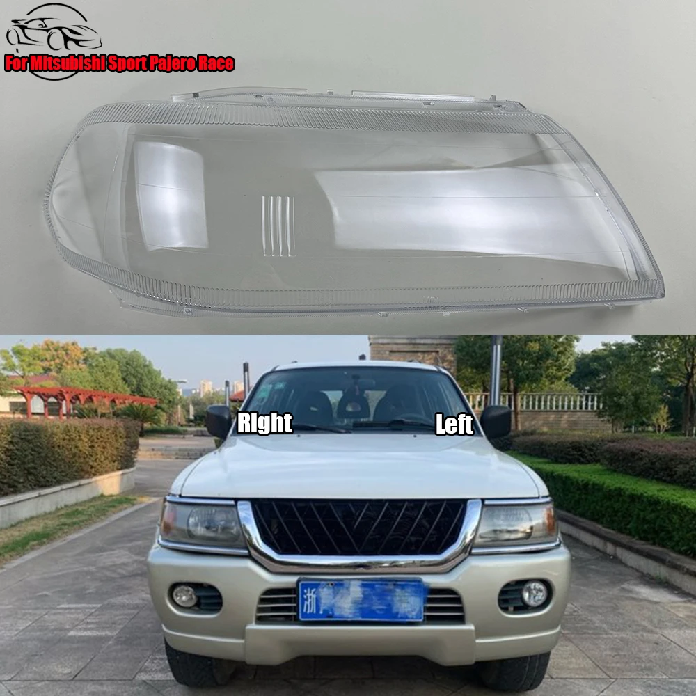 

For Mitsubishi Sport Pajero Race Headlamp Lamp Shell Transparent Mask Headlight Cover Lens Plexiglass Replace Original Lampshade