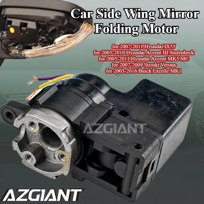 

AZGIANT Car Side Wing Mirror Folding Motor 12V DC for Hyundai IX55 Accent III Stufenheck MK3 MC Suzuki Verona Buick Excelle MK1