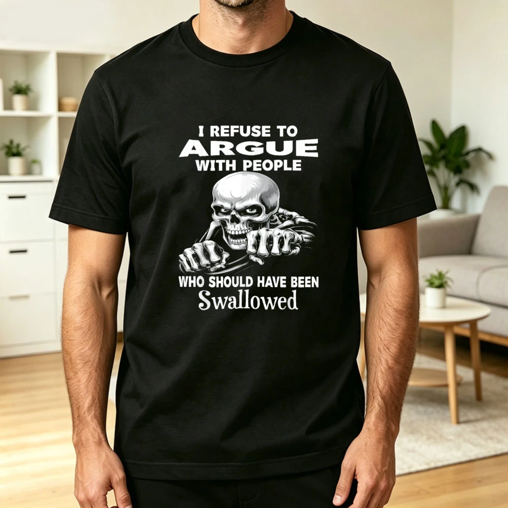 Ins Goth Dark Street T Shirt Men Creeping Skeleton Skull I Refuse To Argue Sarcastic Attitude Meme Graphic Everyday Casual Tee