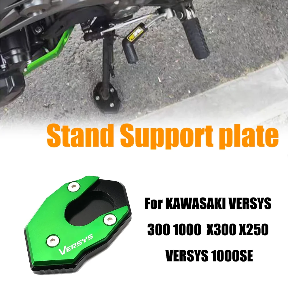 For KAWASAKI VERSYS 300 1000 VERSYS X300 X250 VERSYS 1000SE CNC Motorcycle Accessories Kickstand Side Pad Stand Support Plate