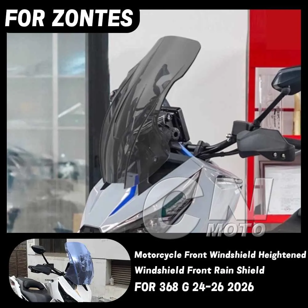 

Fit ZONTES G-368 Motorcycle Front Windshield Heightened Windshield Front Rain Shield FOR ZONTES 368-G 368 G 24-26 2026