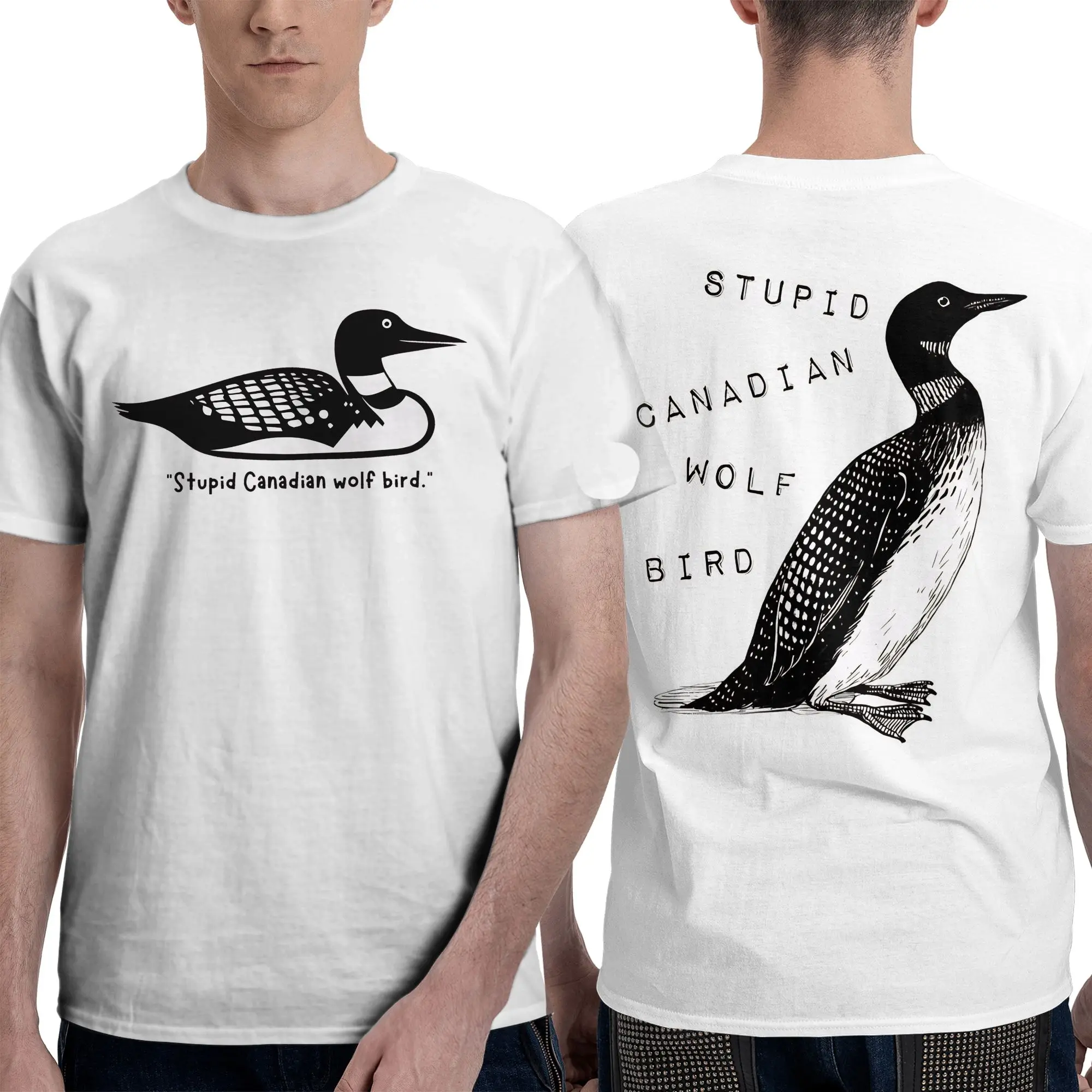 

Stupid Canadian Wolf Bird Funny T Shirts Men's Cotton Novelty T-Shirt Round Collar Tees Short Sleeve Clothing New Arrival