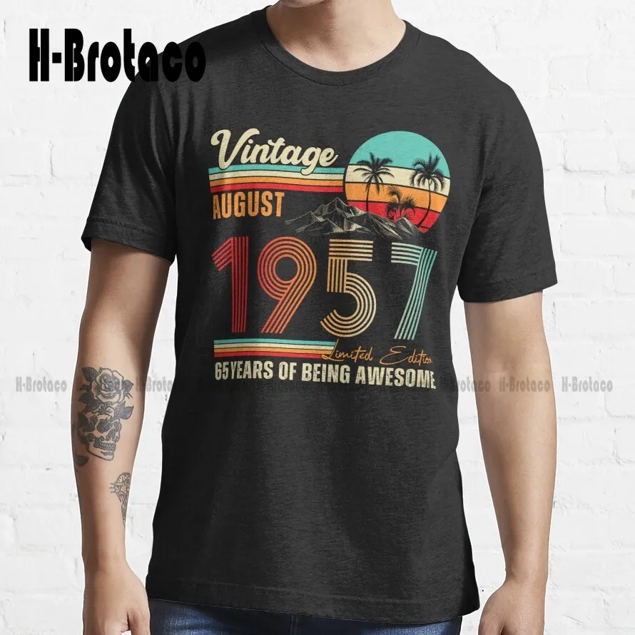 Vintage August 1957 Limited Edition 65 Years Of Being Awesome Since Gift Trending T-Shirt Girls White Shirt Xs-5Xl Custom Gift