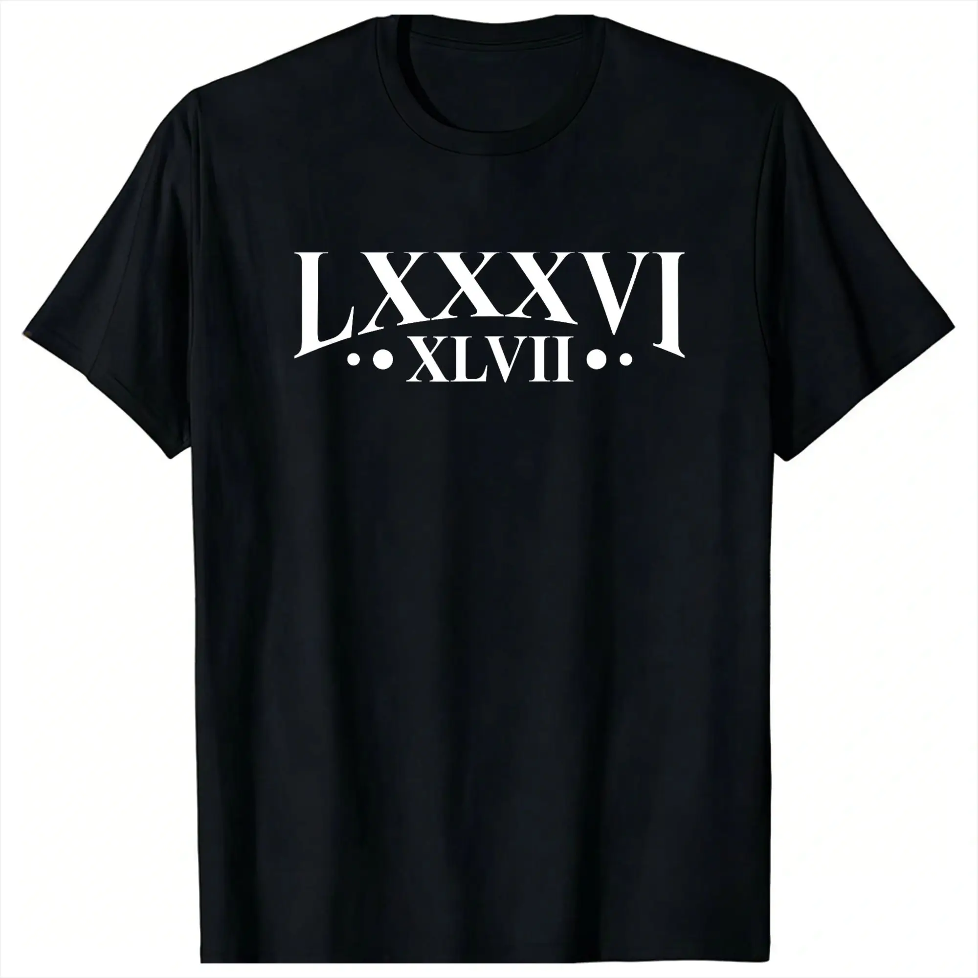 86 47 Roman Numerals LXXXVI XLVII 8647 Cotton T Shirt For Couple Beach Fun T-Shirts Fashion Tees Oversized Wholesale Clothing