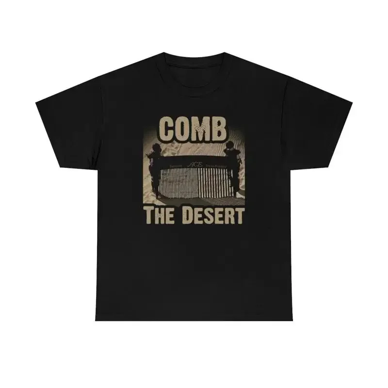Comb The Desert Funny Space T Shirt