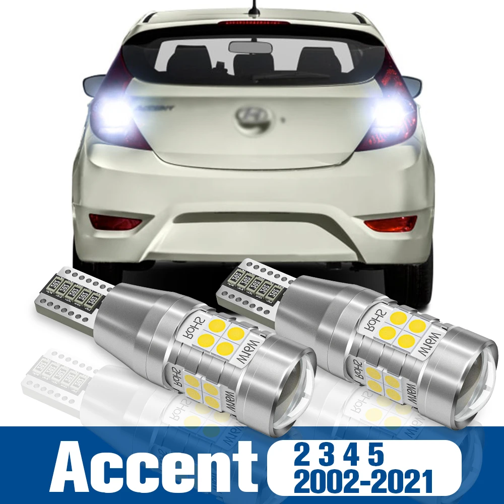 

2pcs LED Reverse Light Back up Lamp Accessories Canbus For Hyundai Accent 2 3 4 5 2002-2021 2011 2013 2014 2015 2016 2017 2018