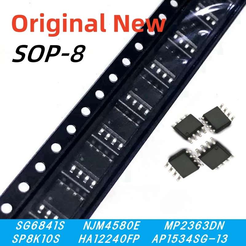 

10pcs 100% New SG6841S MP2363DN SP8K10 SP8K10S NJM4580E 4580 A2240 HA12240FP AP1534 AP1534SG-13 sop-8 Chip