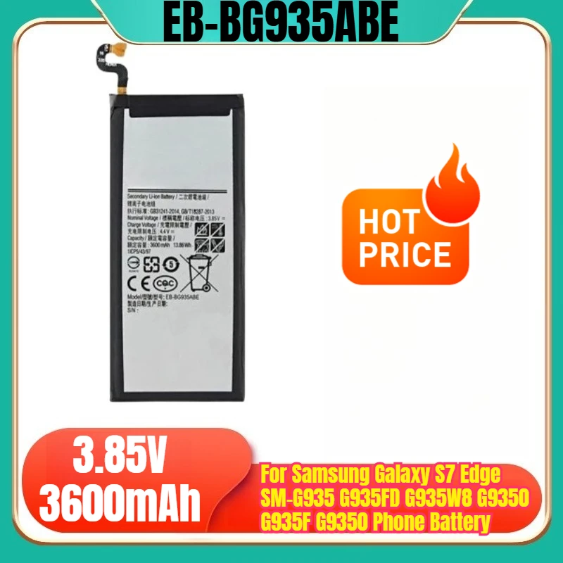 

EB-BG935ABE 3.85V 3600mAh Phone Battery for Samsung Galaxy S7 Edge SM-G935 G935FD G935W8 G9350 G935F G9350