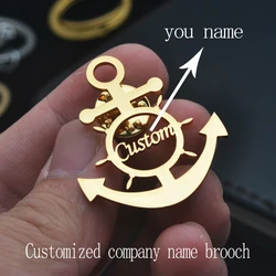 Customized company name brooch, anchor brooch, stainless steel brooch, sailor brooch, wholesale custom of various brooches