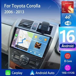 Android 16 Car radio Navigation Multimedia Player For Toyota Corolla 2006 2007 2008 2009 2010 2011 2012 2013 Carplay Auto Stereo