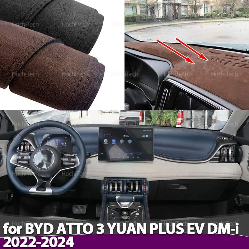 For BYD ATTO 3 YUAN PLUS EV DM-i 2022 2023 2024 Car Non Slip Mat Suede Leather Car Dashboard Cover Mat Dashmat Protect Carpet