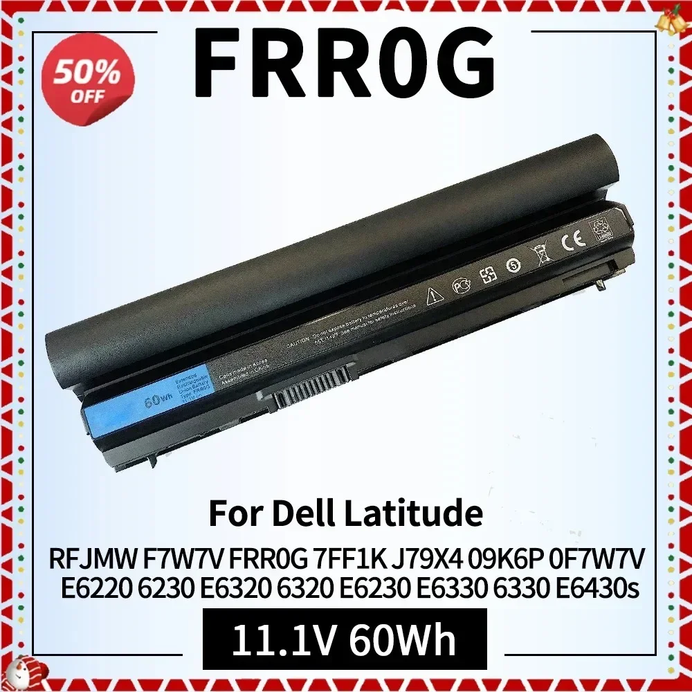 

FRR0G Laptop Battery for Dell Latitude E6330 6330 E6220 6230 E6320 6320 E6230 E6430s PN RFJMW F7W7V Y61CV Compatible 11.1V 60Wh