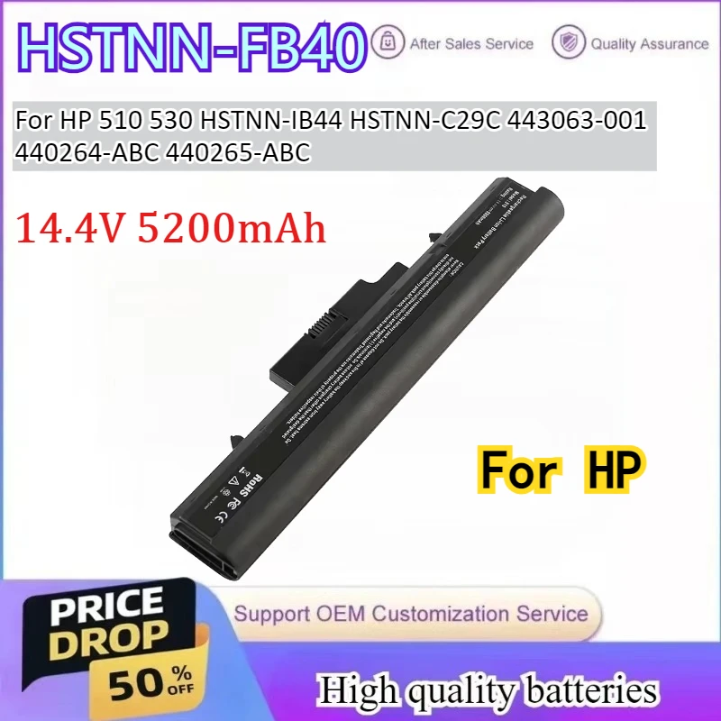 

HSTNN-FB40 8cell 14.4V 5200mAh Laptop Battery For HP 510 530 HSTNN-IB44 HSTNN-C29C 443063-001 440264-ABC 440265-ABC