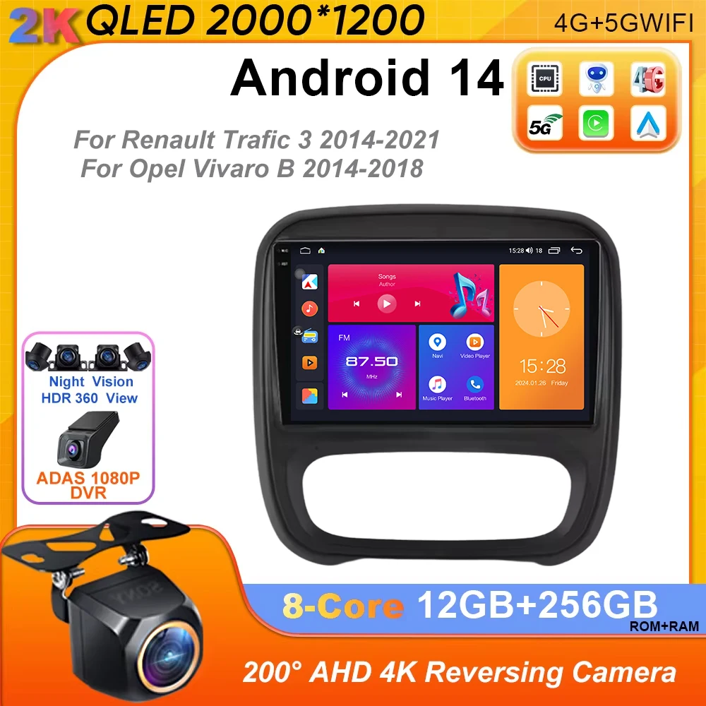 Android 14 Car Radio For Renault Trafic 3 2014-2021 For Opel Vivaro B 2014-2018 Multimedia Video Carplay Player Navigation GPS