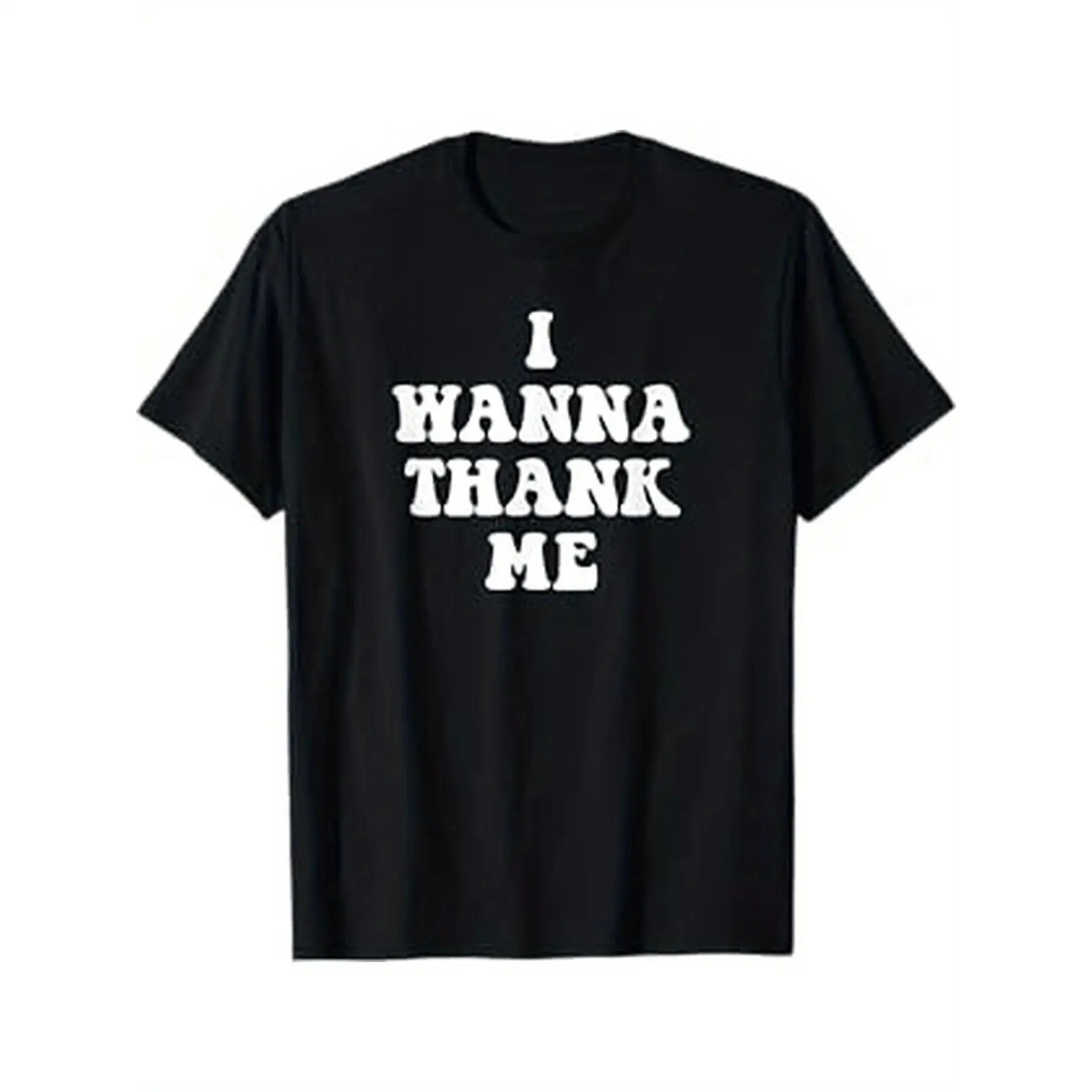 

"Funny 'I Wanna Thank Me' T-Shirt for Women | Sarcastic Self Love Quote Graphic Tee | Internet Meme Gift"