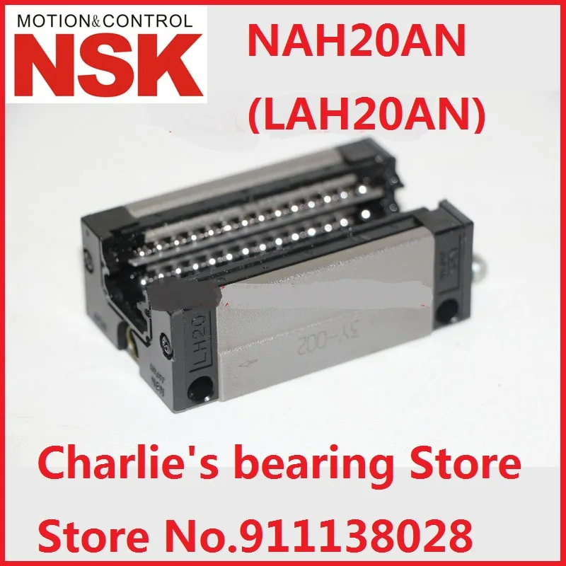1pc 100% brand new original genuine NSK brand carriage block model NAH20AN(LAH20AN)