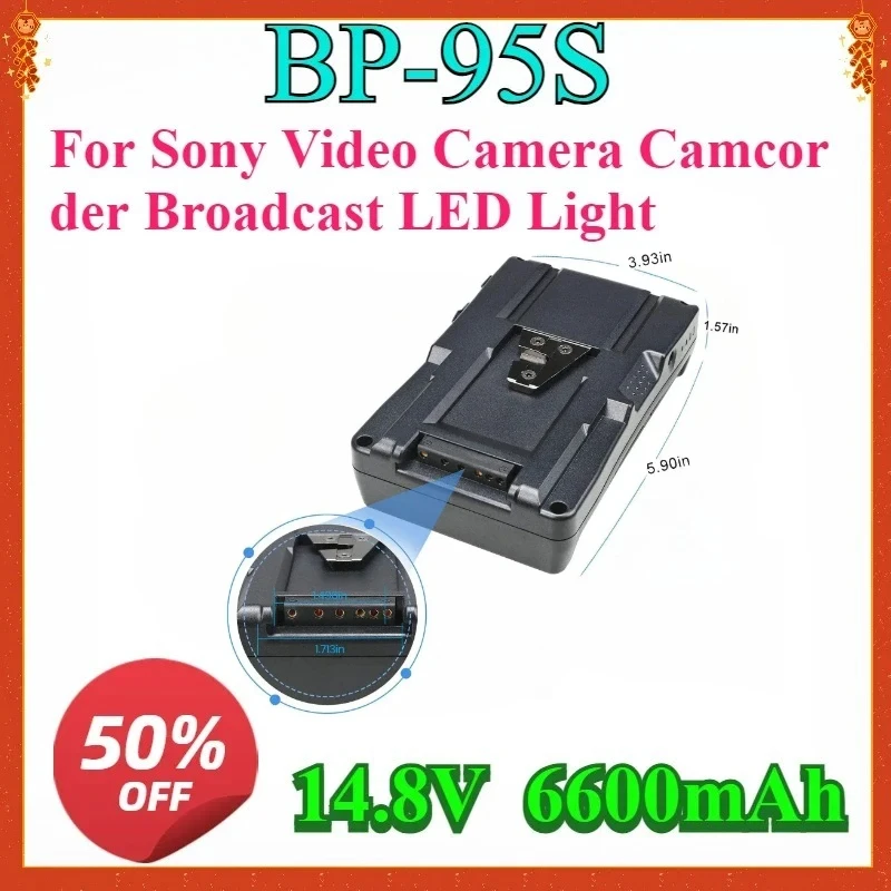 

For Sony Video Camera Camcorder Broadcast LED Light New High-quality Battery 95Wh BP-95S 6600mAh V Mount/V-Lock Battery