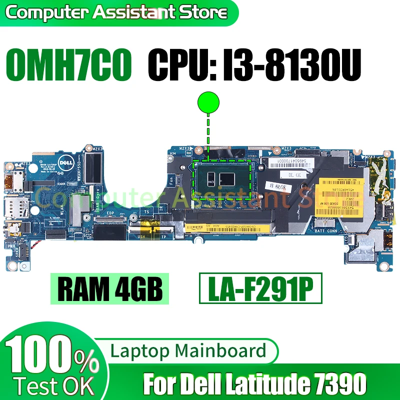 

Материнская плата для ноутбука Dell Latitude 7390, флэш-плата, 0MH7C0 SR3W0 I3-8130U RAM 4G 100%, протестированная материнская плата для ноутбука